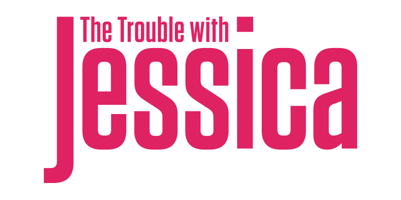 The Trouble with Jessica