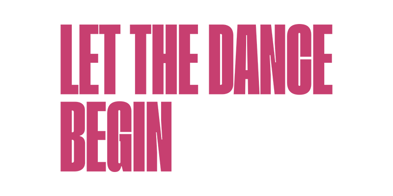 Let the Dance Begin