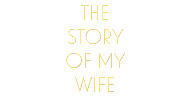 The Story of My Wife