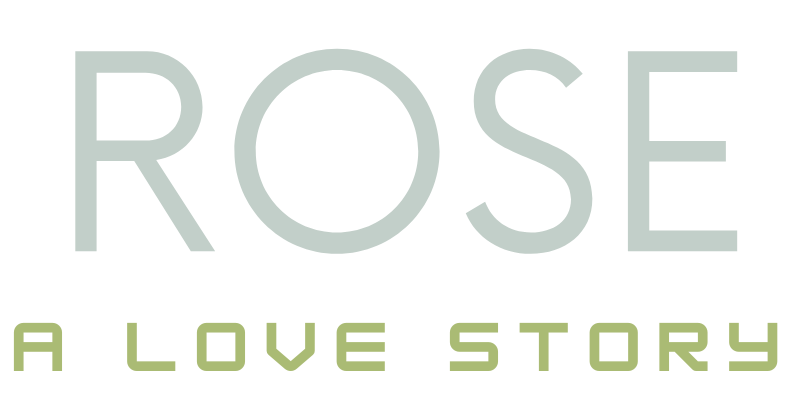 Rose A Love Story