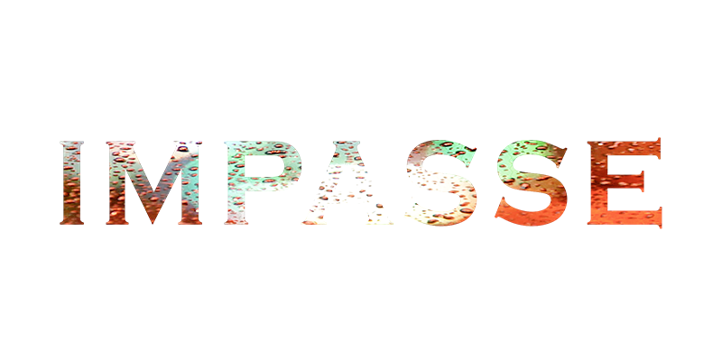 Impasse