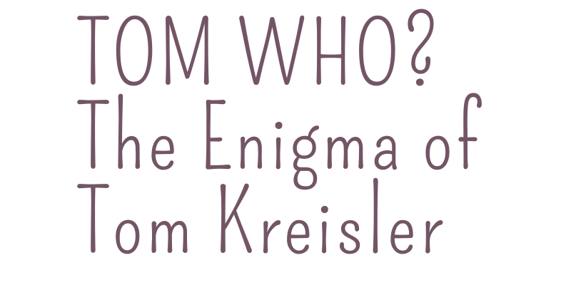 Tom Who?