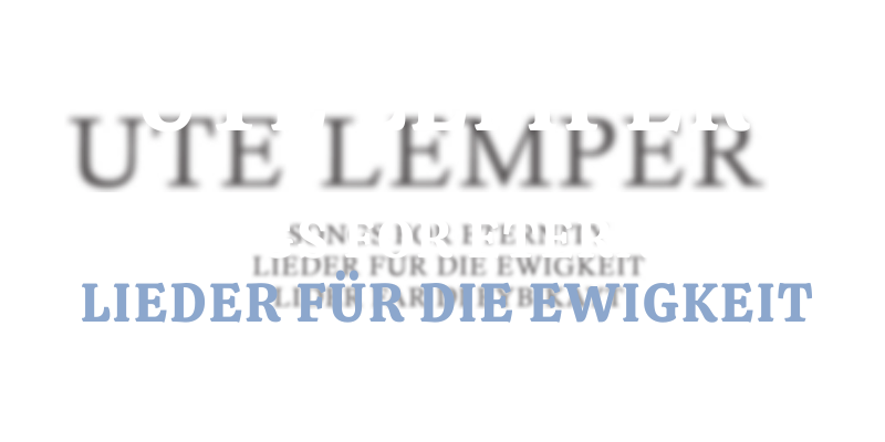 Songs for Eternity with Ute Lemper