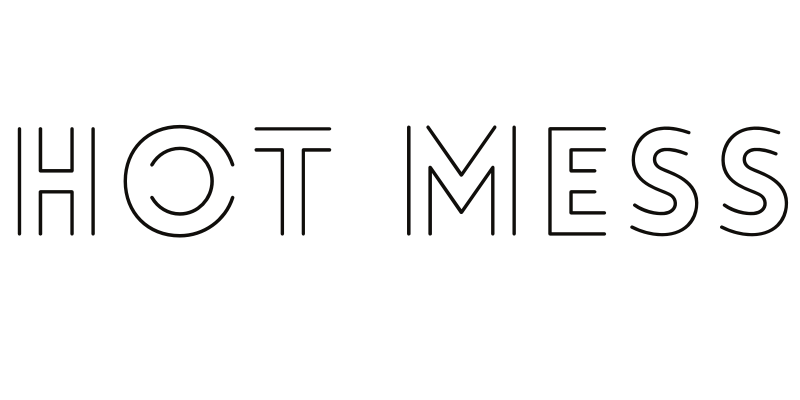 Hot Mess