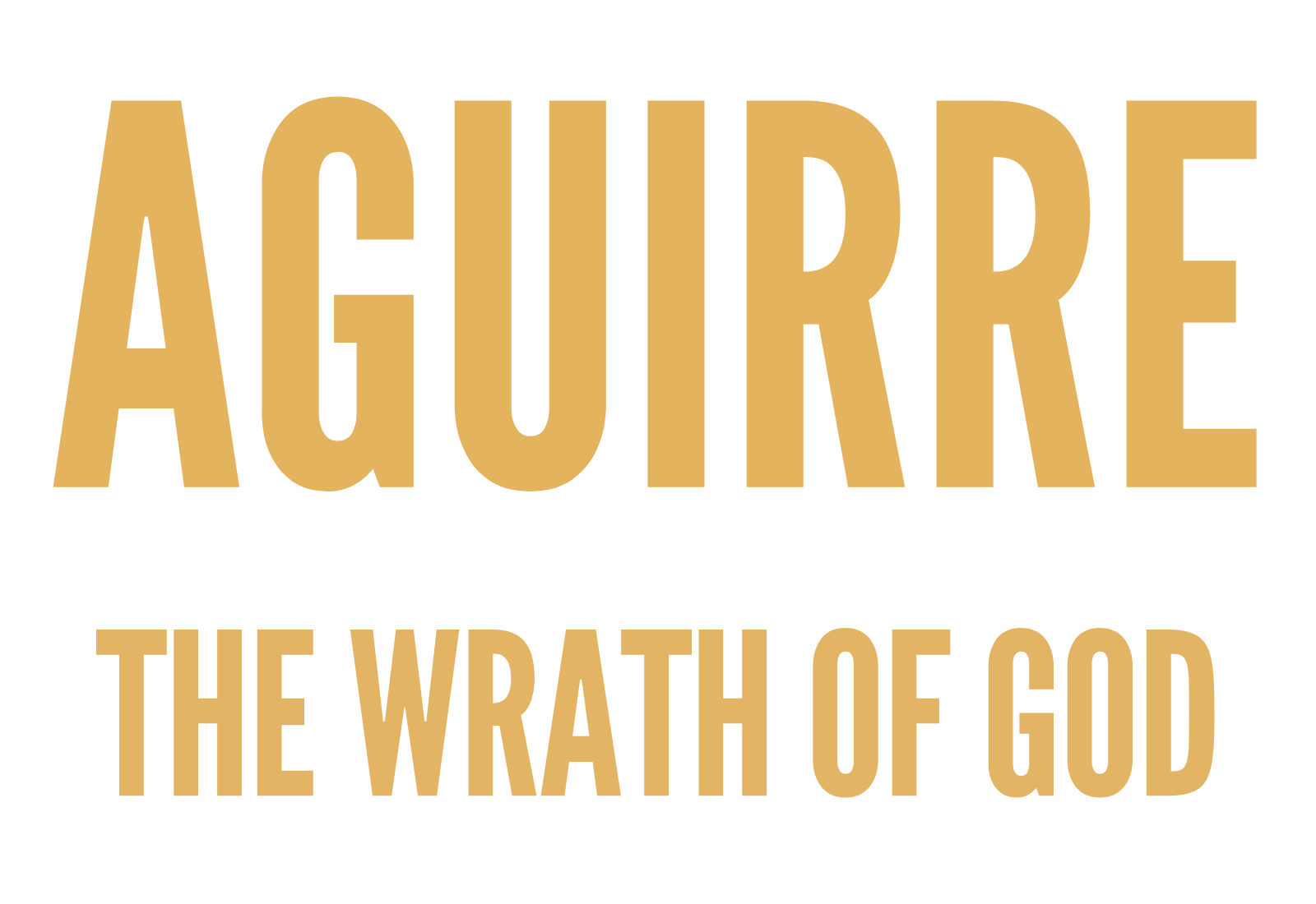 Aguirre, The Wrath of God