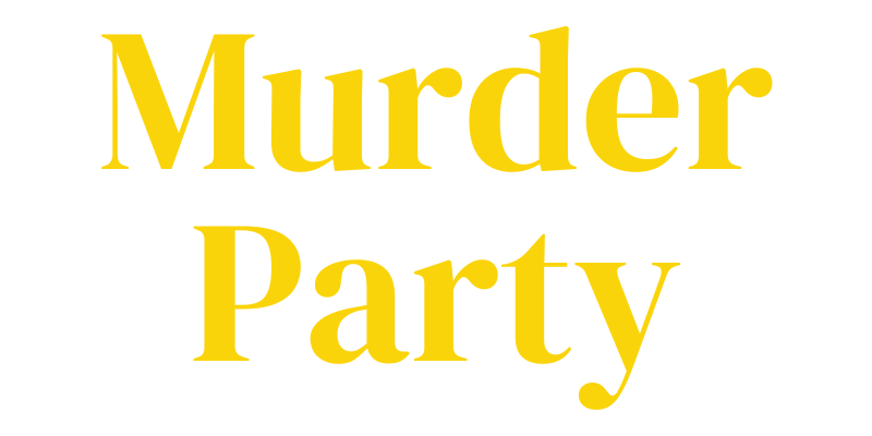 Murder Party
