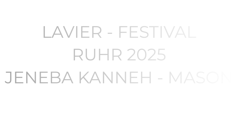 Lavier-Festival Ruhr 2025: Jeneba Kanneh-Mason