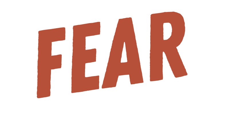 Fear