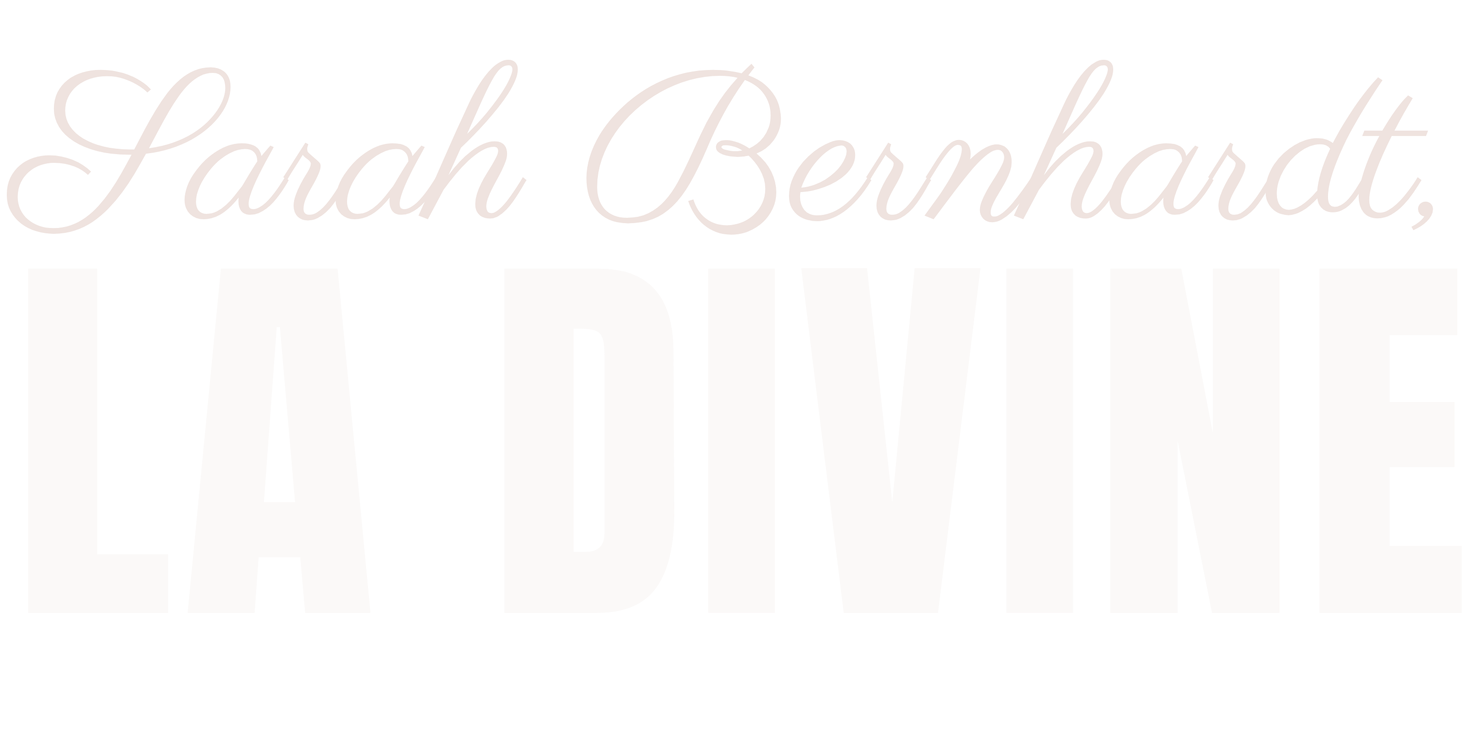 The Divine Sarah Bernhardt