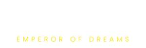 Gianni Versace – Emperor of Dreams