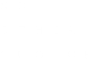 No Other Choice