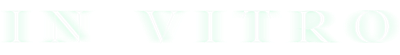 In Vitro