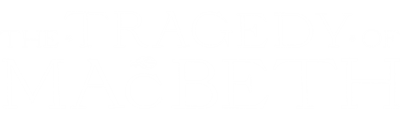 The Tragedy of Macbeth