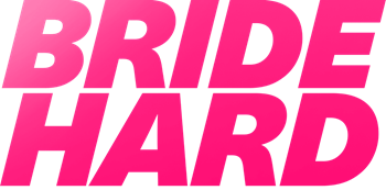 Bride Hard
