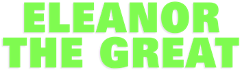 Eleanor the Great