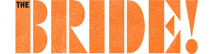 The Bride!