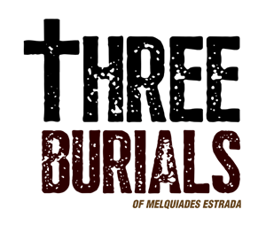 The Three Burials of Melquiades Estrada
