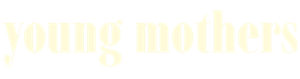 Young Mothers