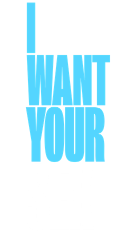 I Want Your Sex