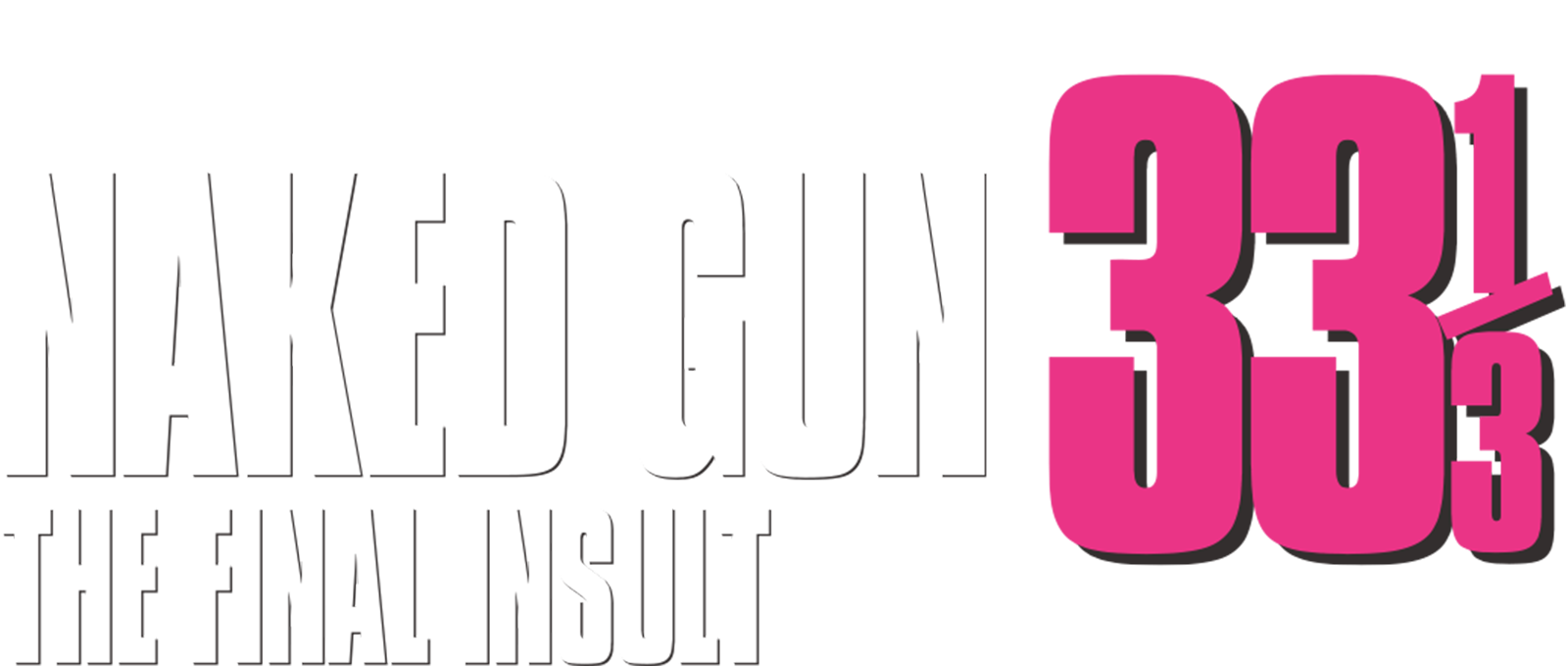 Naked Gun 33⅓: The Final Insult