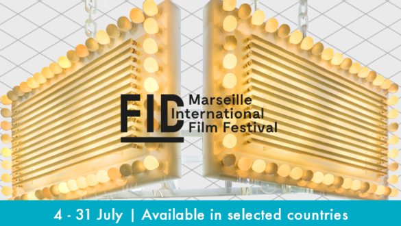 Festival Scope FIDMarseille International Film Festival for Film Lovers